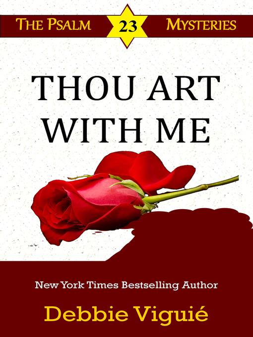 Title details for Thou Art With Me by Debbie Viguié - Available